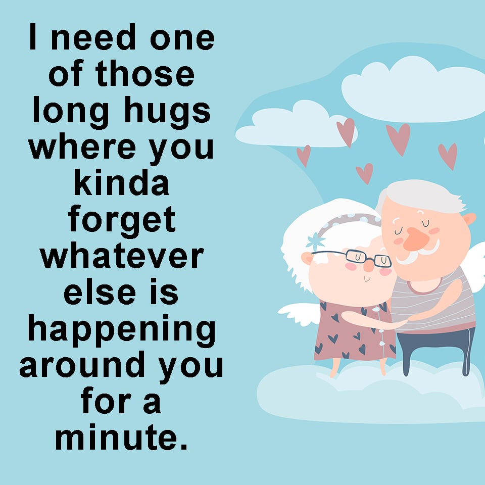 I need one of those long hugs... - em.viata.me